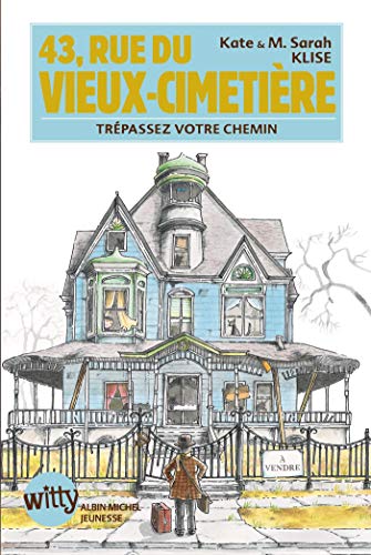 43, rue du vieux cimetière : Trépassez vote chemin: Trépassez votre chemin - Livre un von ALBIN MICHEL