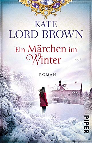 Ein Märchen im Winter: Roman