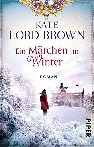 Ein Märchen im Winter: Roman
