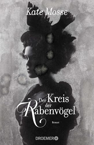 Der Kreis der Rabenvögel: Roman von Droemer Knaur*