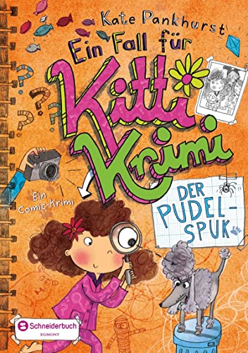 Ein Fall für Kitti Krimi, Band 04: Der Pudel-Spuk