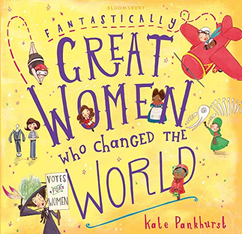 Fantastically Great Women Who Changed The World: Gift Edition von Bloomsbury