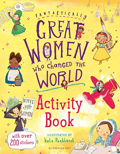Fantastically Great Women Who Changed the World Activity Book: With over 200 stickers von Bloomsbury Publishing PLC