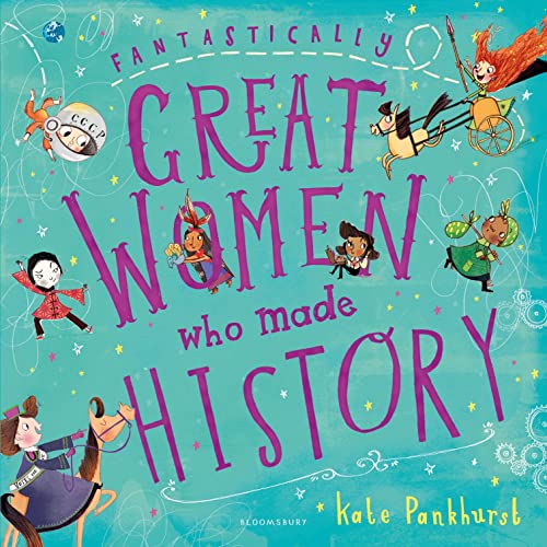 Fantastically Great Women Who Made History von Bloomsbury Children's Books