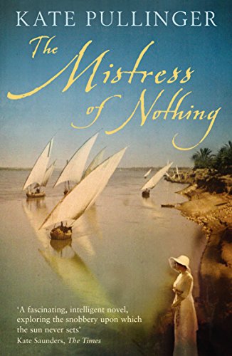 The Mistress of Nothing von Profile Books Ltd