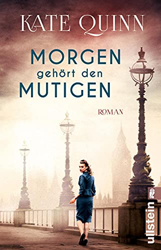 Morgen gehört den Mutigen: Roman von ULLSTEIN TASCHENBUCH