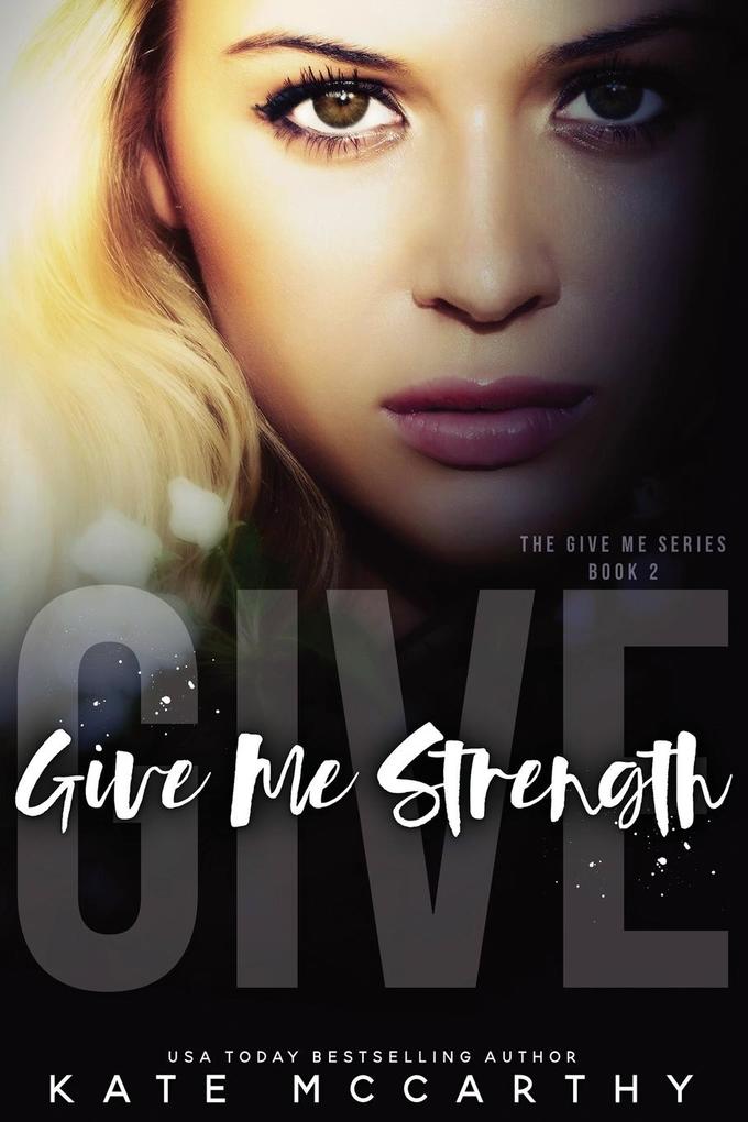 Give Me Strength von KATE McCARTHY