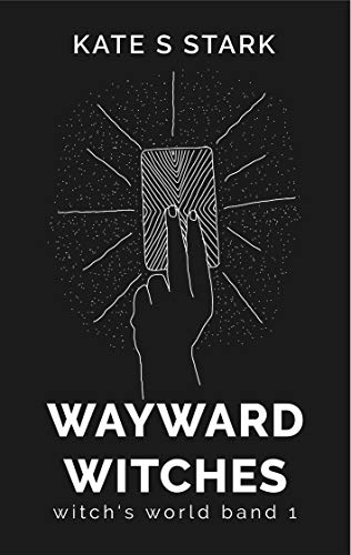 Wayward Witches: Witch's World 1