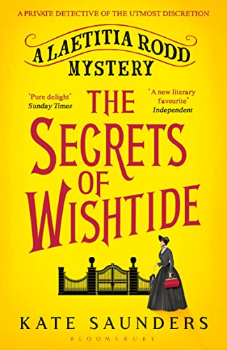The Secrets of Wishtide: The Laetitia Rodd Mysteries 1 (A Laetitia Rodd Mystery, Band 2)