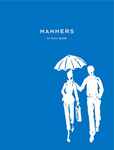 Manners: Always Gracious, Sometimes Irreverent