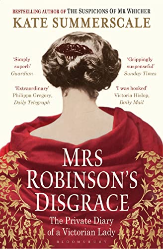 Mrs Robinson's Disgrace: The Private Diary of a Victorian Lady von Bloomsbury Paperbacks