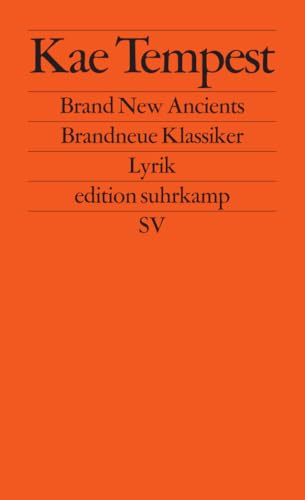 Brand New Ancients / Brandneue Klassiker: Lyrik. Englisch und deutsch (edition suhrkamp)