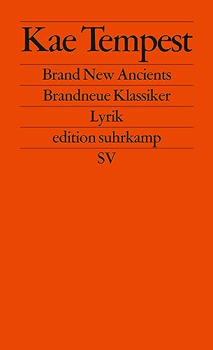 Brand New Ancients / Brandneue Klassiker: Lyrik. Englisch und deutsch (edition suhrkamp)