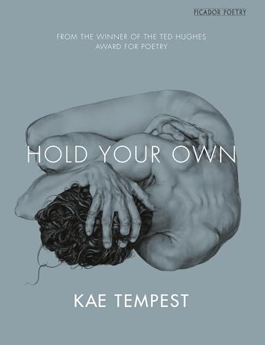 Hold Your Own: Kate Tempest (Picador poetry)