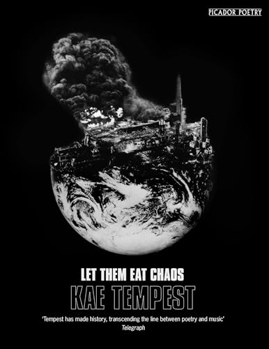Let Them Eat Chaos: Mercury Prize Shortlisted (Picador poetry)