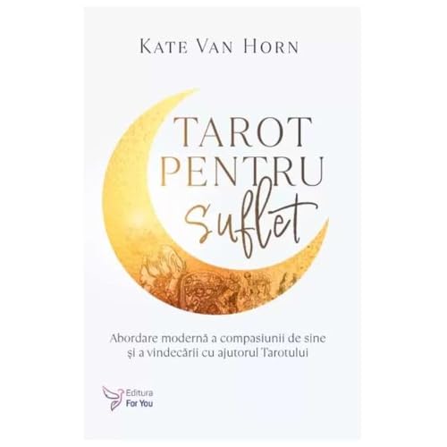 Tarot Pentru Suflet Tarot Pentru Suflet von For You