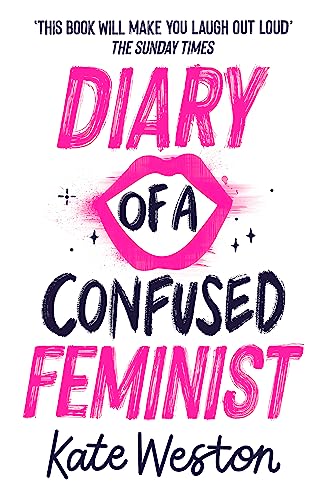 Diary of a Confused Feminist: Book 1