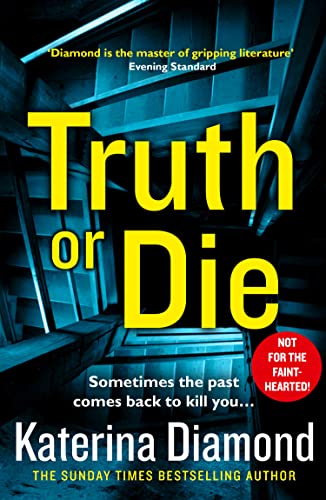 Truth or Die: The explosive, twisty new pyschological thriller of 2019, the latest book from the author of best sellers like The Teacher (Ds Imogen Grey) von Avon Books