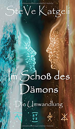 Im Schoß des Dämons: Die Umwandlung