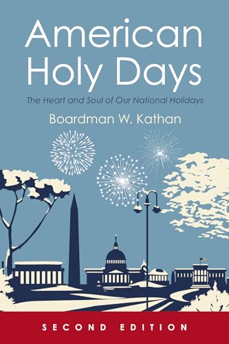 American Holy Days, Second Edition: The Heart and Soul of Our National Holidays von Resource Publications