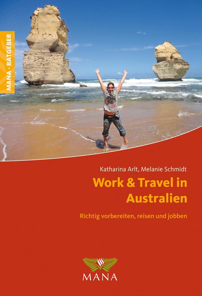Work & Travel in Australien von Mana Verlag