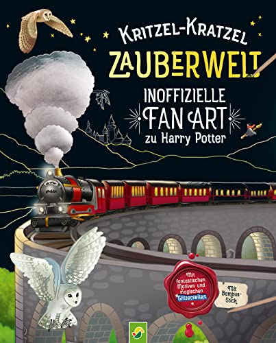 Kritzel-Kratzel Zauberwelt • Inoffizielle Fan Art zu Harry Potter: Mit fantastischen Motiven und magischen Glitzerseiten. Mit Bambus-Stick