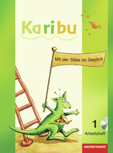Karibu - Ausgabe 2009: Arbeitshefte Klasse 1 mit CD-ROM Karibu - Ausgabe 2009: Arbeitshefte Klasse 1 mit CD-ROM