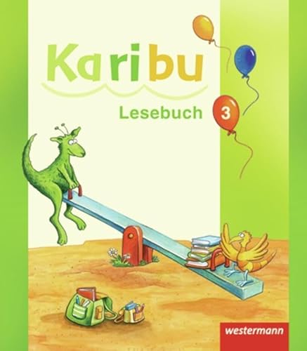 Karibu - Ausgabe 2009: Lesebuch 3