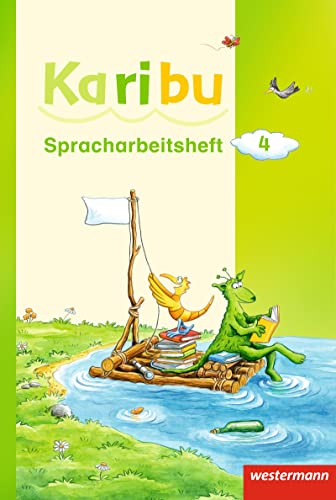 Karibu - Ausgabe 2009: Spracharbeitsheft 4 von Westermann