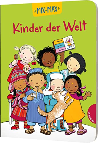 Mix-Max Kinder der Welt von Gabriel Verlag