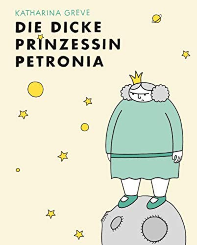 Die dicke Prinzessin Petronia von Avant-Verlag, Berlin