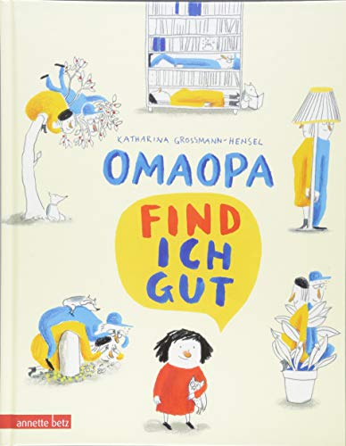 OMAOPA find ich gut von Betz, Annette