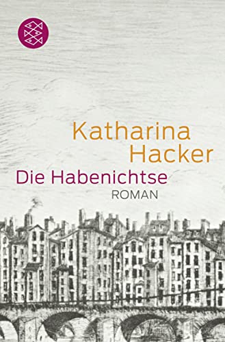 Die Habenichtse: Roman