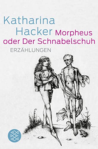 Morpheus oder Der Schnabelschuh: Erzählungen von FISCHER Taschenbuch