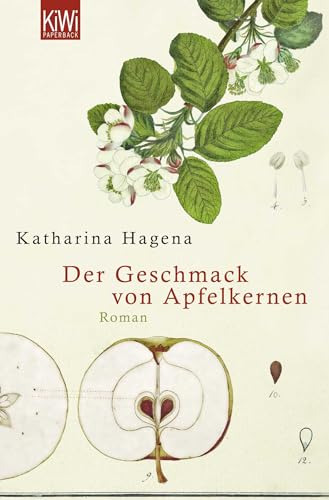 Der Geschmack von Apfelkernen: Roman von Kiepenheuer & Witsch GmbH