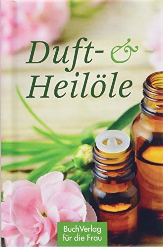 Duft- & Heilöle (Minibibliothek)