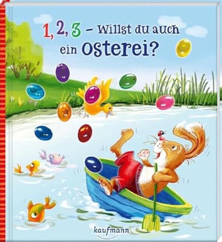 1, 2, 3 - willst du auch ein Osterei?: Funkel-Bilderbuch mit Glitzersteinen (Bilderbuch mit integriertem Extra - Ein Osterbuch: Kinderbücher ab 3 Jahre)