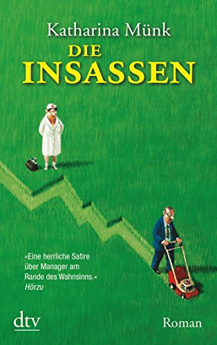 Die Insassen: Roman von dtv Verlagsgesellschaft