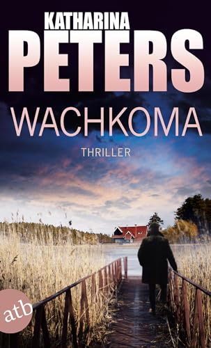 Wachkoma: Thriller (Hannah Jakob ermittelt, Band 2)