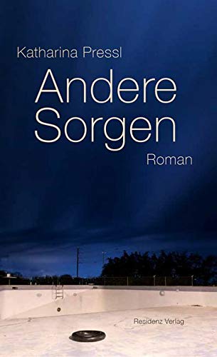 Andere Sorgen: Roman von RESIDENZ