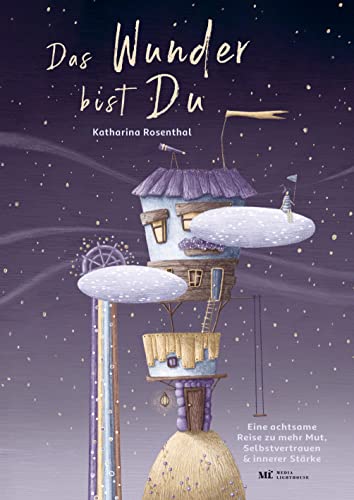 Das Wunder bist Du! Eine achtsame Reise zu mehr Mut, Selbstvertrauen und innerer Stärke von Bookmundo Direct / publish.bookmundo.de