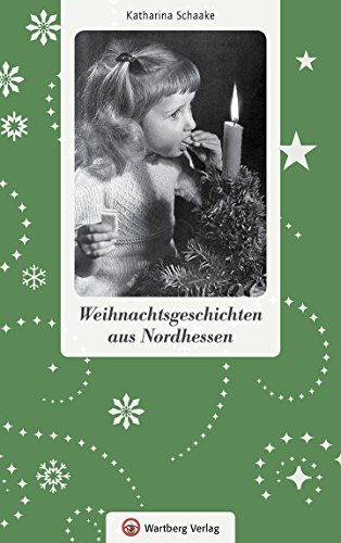 Weihnachtsgeschichten aus Nordhessen von Wartberg Verlag
