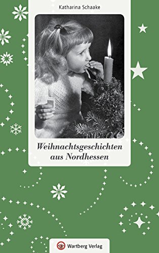 Weihnachtsgeschichten aus Nordhessen