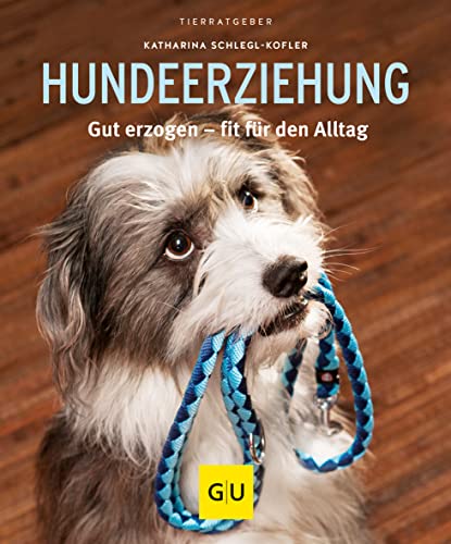 Hundeerziehung: Gut erzogen - fit für den Alltag von Gräfe und Unzer