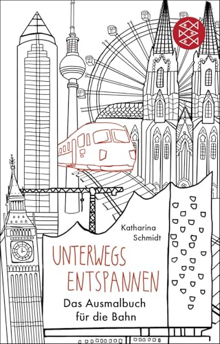 Unterwegs entspannen. Das Ausmalbuch für die Bahn von FISCHERVERLAGE