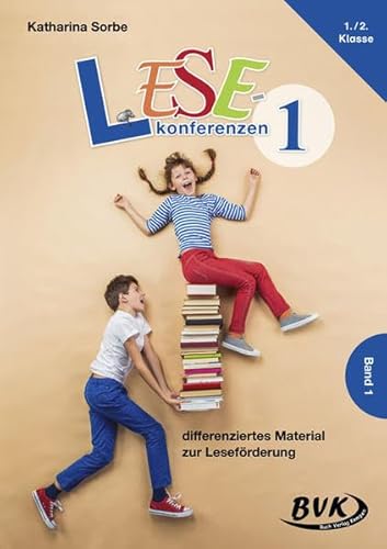 Lesekonferenzen: differenziertes Material zur Leseförderung.: differenziertes Material zur Leseförderung: differenziertes Material zur Leseförderung. 1.-2. Klasse