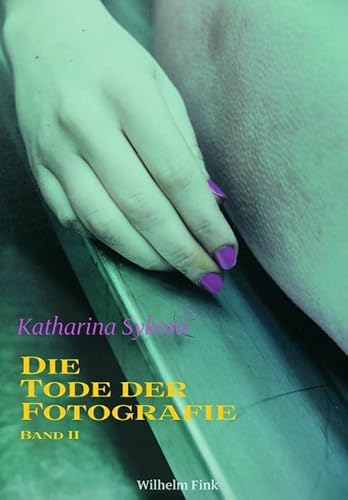 Die Tode der Fotografie II. Tod, Theorie und Fotokunst Die Tode der Fotografie II. Tod, Theorie und Fotokunst