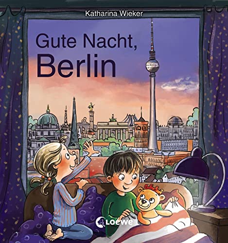Gute Nacht, Berlin: Zum Einschlafen ab 18 Monate - Bilderbuch, Pappbilderbuch, Erinnerungsbuch, Geschenkbuch, Reisegeschenke (Gute Nacht, Lieblingsstadt)
