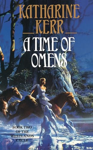 A TIME OF OMENS (The Westlands)