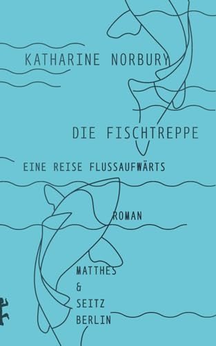 Die Fischtreppe: Eine Reise flussaufwärts